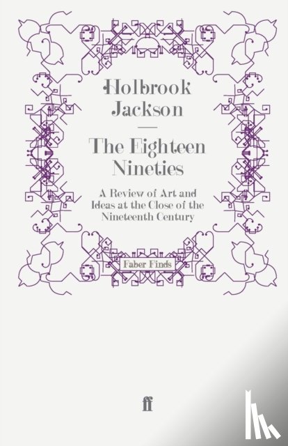 Jackson, Holbrook - The Eighteen Nineties
