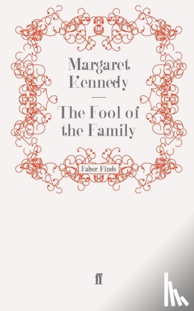 Kennedy, Margaret - The Fool of the Family