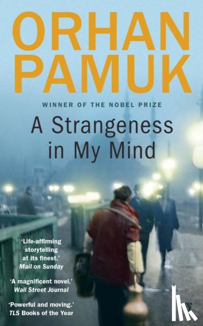 Pamuk, Orhan - A Strangeness in My Mind