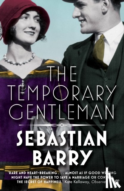 Barry, Sebastian - The Temporary Gentleman