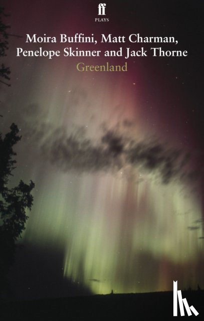 Thorne, Jack, Charman, Matt, Buffini, Moira, Skinner, Penelope - Greenland