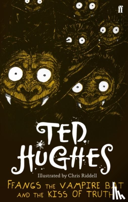 Ted Hughes - Ffangs the Vampire Bat and the Kiss of Truth