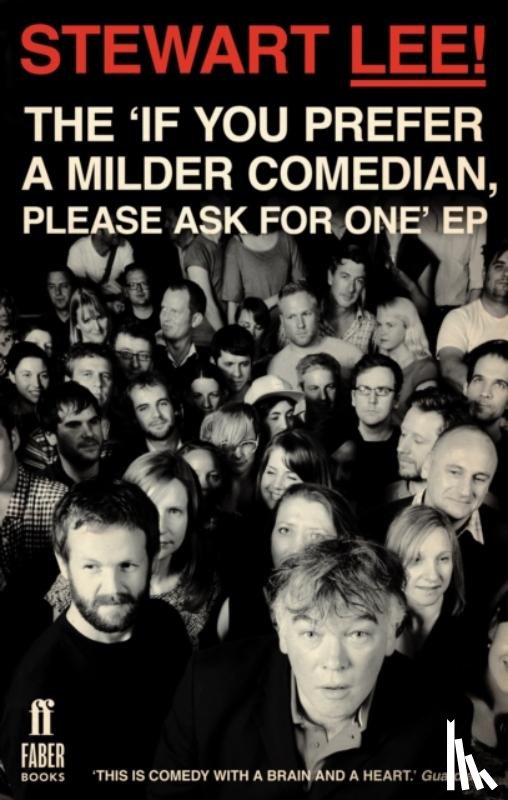 Lee, Stewart - Stewart Lee! The 'If You Prefer a Milder Comedian Please Ask For One' EP