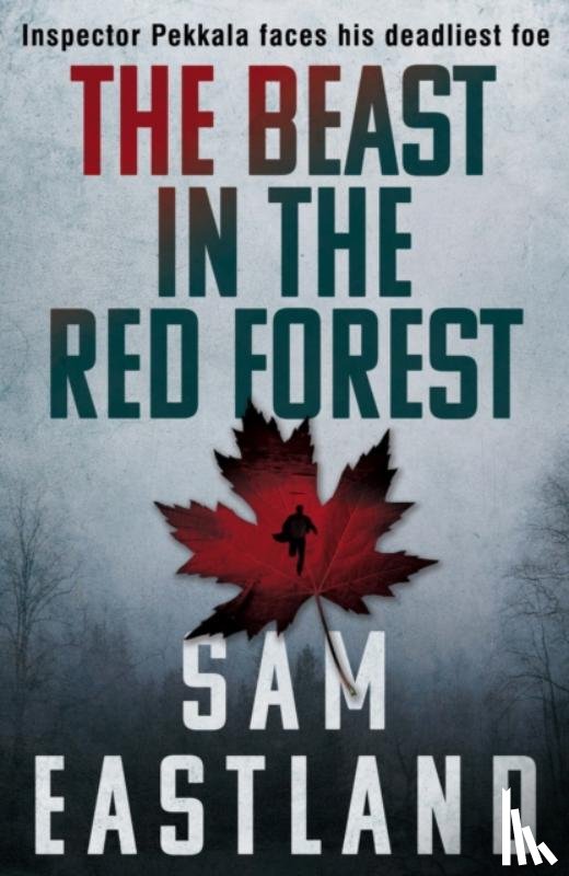 Eastland, Sam - The Beast in the Red Forest