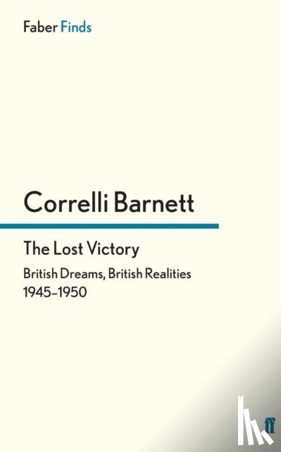 Barnett, Correlli - The Lost Victory