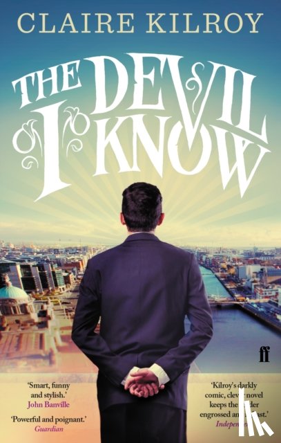 Kilroy, Claire - The Devil I Know