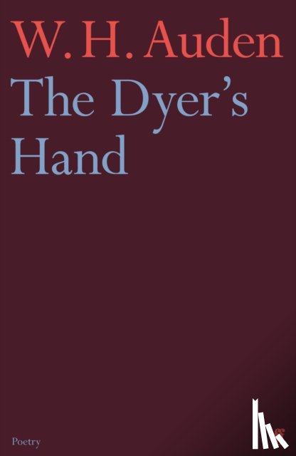 Auden, W.H. - The Dyer's Hand