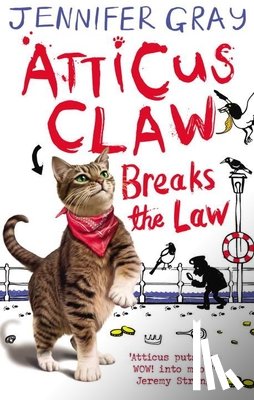 Gray, Jennifer (Author - Atticus Claw Breaks the Law