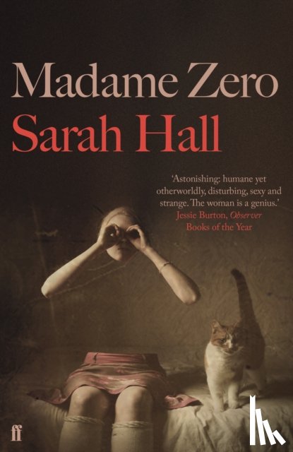 Hall, Sarah (Author) - Madame Zero