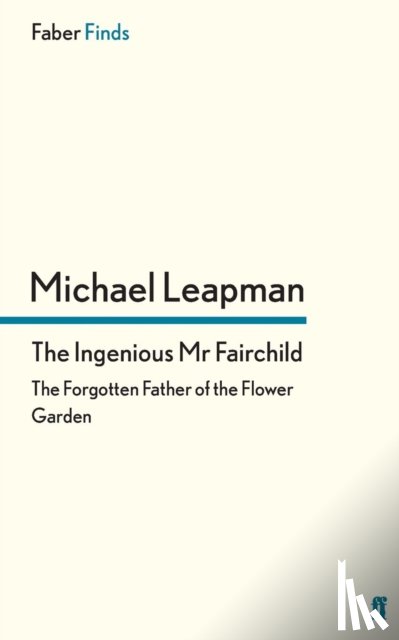 Leapman, Michael - The Ingenious Mr Fairchild