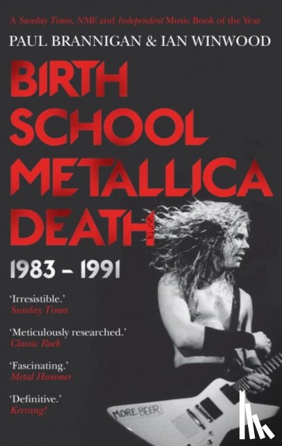 Winwood, Ian, Brannigan, Paul - Birth School Metallica Death
