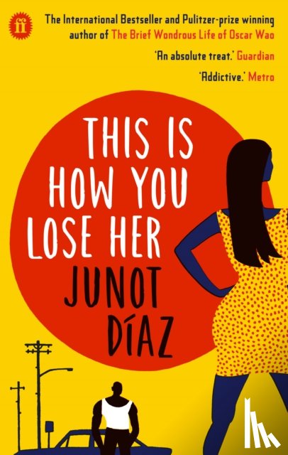Diaz, Junot - This Is How You Lose Her