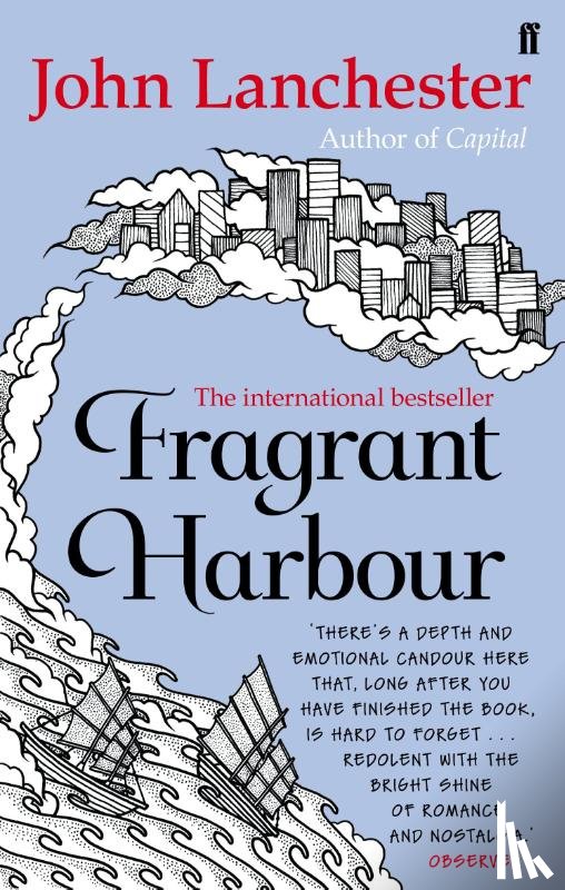 Lanchester, John - Fragrant Harbour