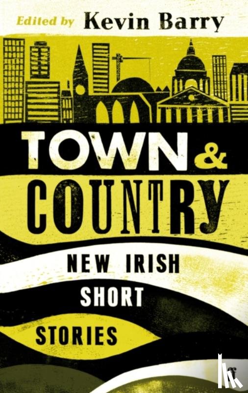 Barry, Kevin - Town and Country