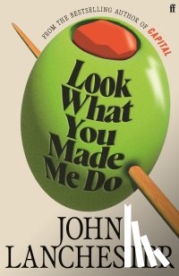 LANCHESTER, JOHN - Look What You Made Me Do