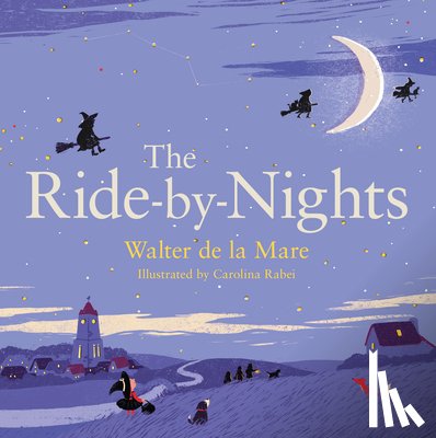 de la Mare, Walter - The Ride-by-Nights