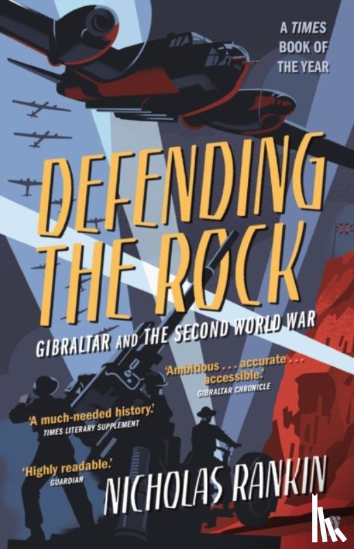 Rankin, Nicholas - Defending the Rock
