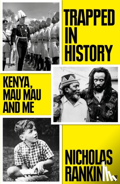 Rankin, Nicholas - Trapped in History