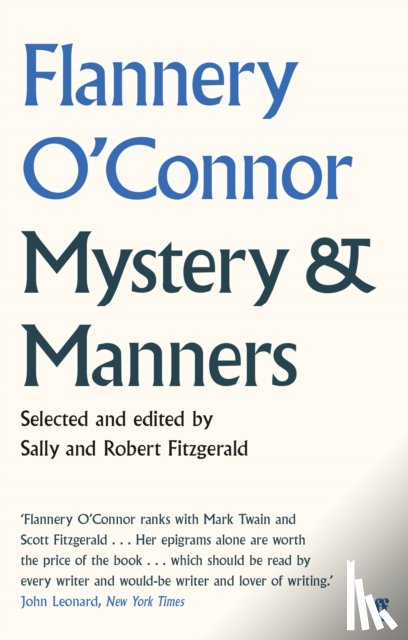 O'Connor, Flannery - Mystery and Manners