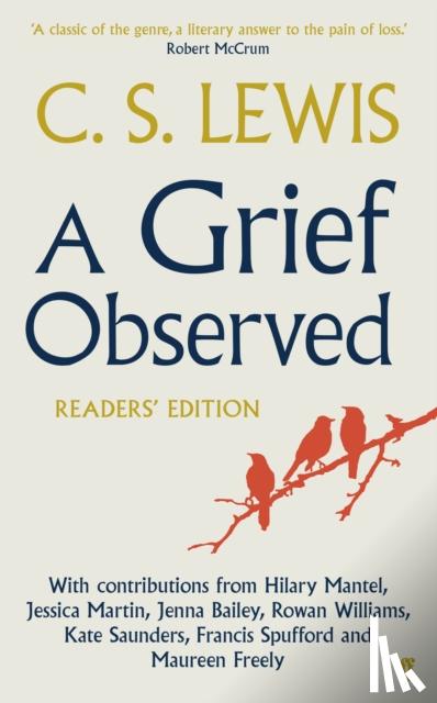 Lewis, C.S. - A Grief Observed (Readers' Edition)
