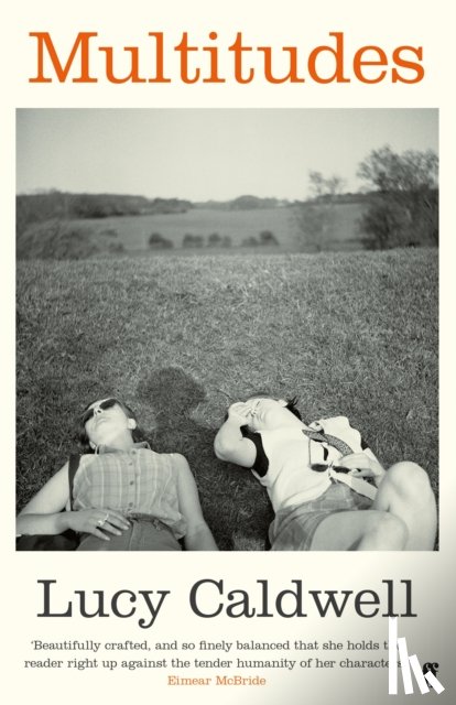 Caldwell, Lucy - Multitudes