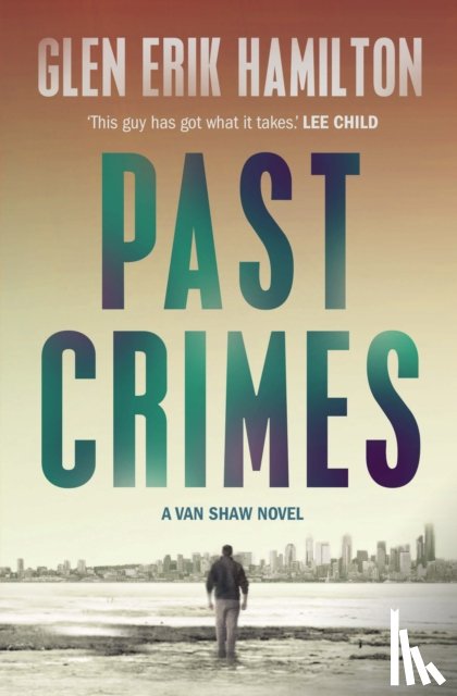 Hamilton, Glen Erik - Past Crimes