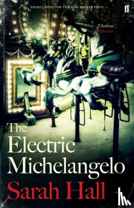 Hall, Sarah (Author) - The Electric Michelangelo