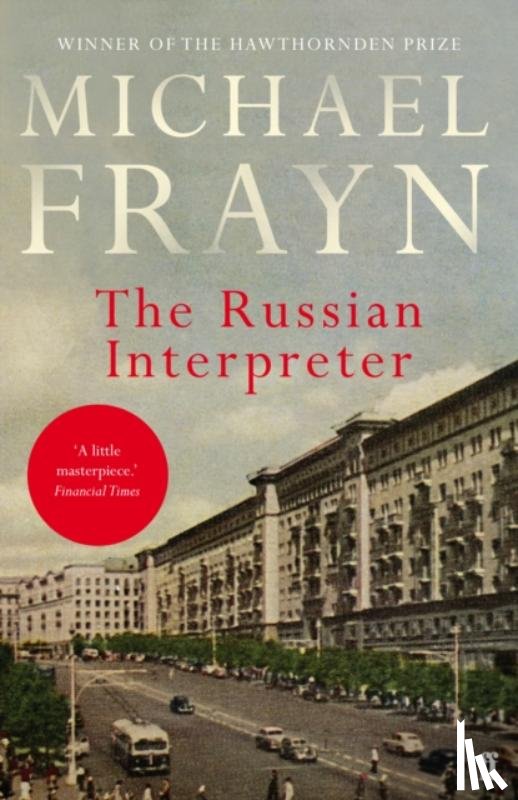 Frayn, Michael - The Russian Interpreter
