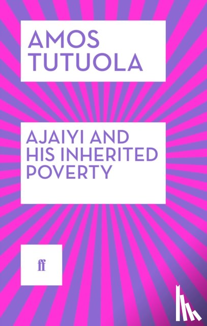 Tutuola, Amos - Ajaiyi and His Inherited Poverty
