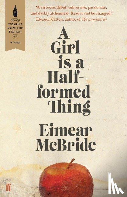 McBride, Eimear - A Girl is a Half-formed Thing