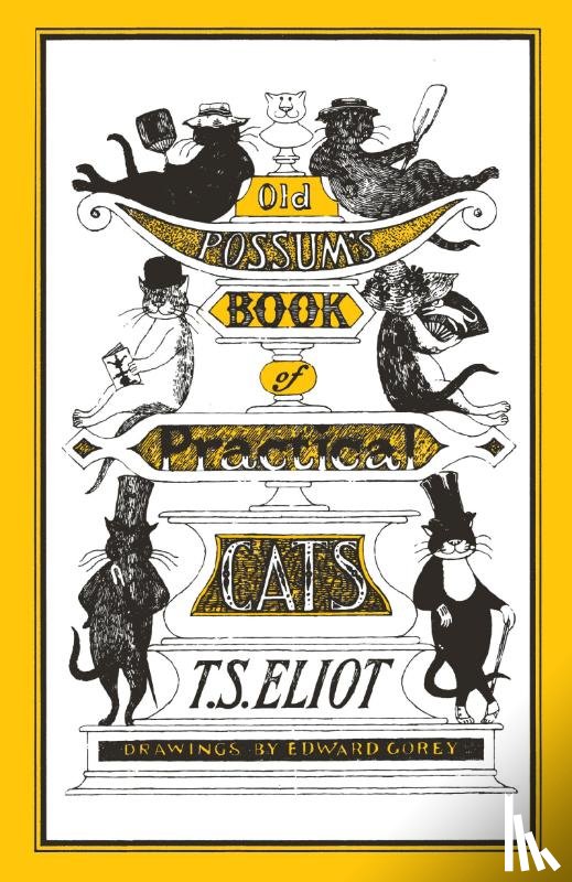 Eliot, T. S. - Old Possum's Book of Practical Cats