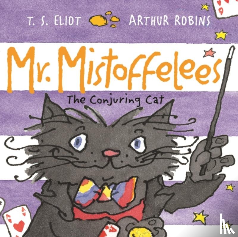 Eliot, T. S. - Mr Mistoffelees