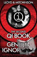 Lloyd, John, Mitchinson, John - QI: The Second Book of General Ignorance