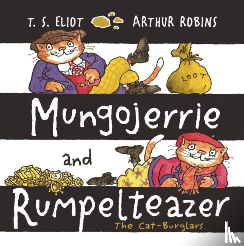 Eliot, T. S. - Mungojerrie and Rumpelteazer