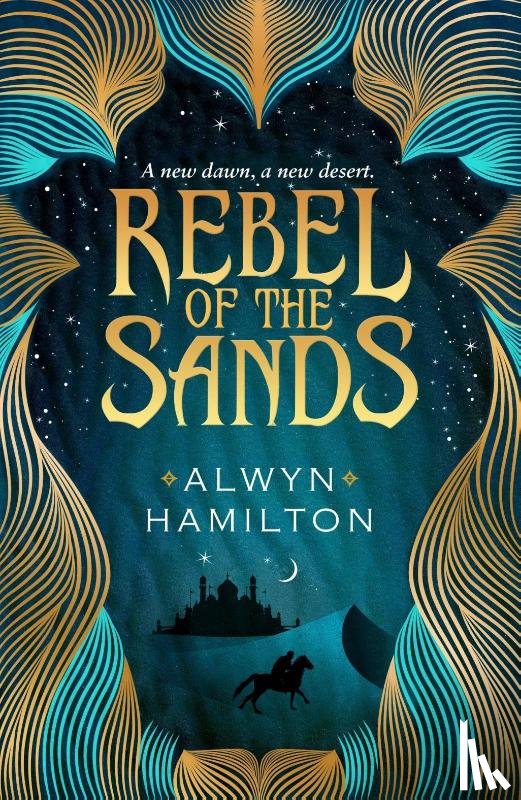 Hamilton, Alwyn - Rebel of the Sands