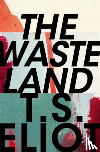 Eliot, T. S. - The Waste Land