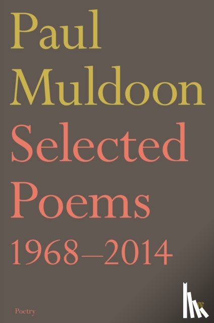 Muldoon, Paul - Selected Poems 1968–2014
