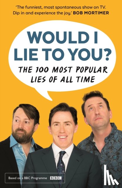 Would I Lie To You?, Holmes, Peter, Caudell, Ben, Wordsworth, Saul - Would I Lie To You? Presents The 100 Most Popular Lies of All Time