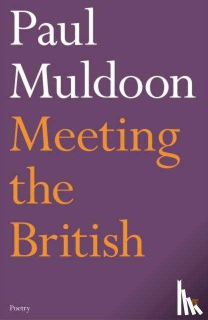 Muldoon, Paul - Meeting the British