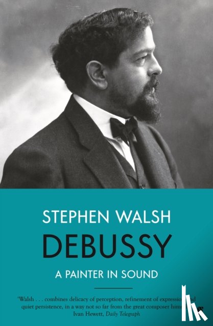 Walsh, Professor Stephen - Debussy