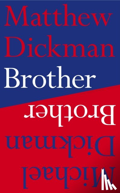 Dickman, Matthew, Dickman, Michael - Brother