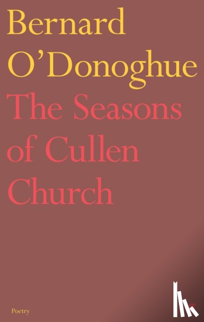 O'Donoghue, Bernard - The Seasons of Cullen Church