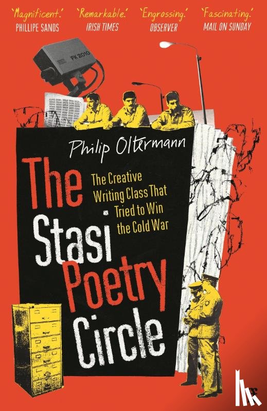Oltermann, Philip - The Stasi Poetry Circle