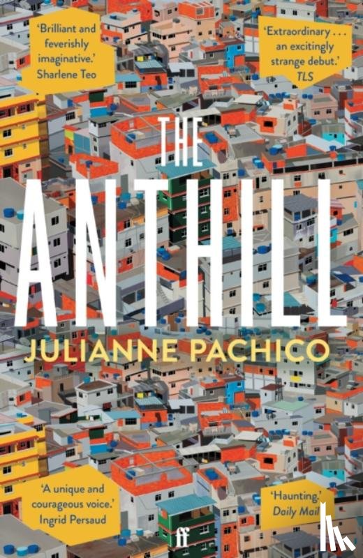 Pachico, Julianne - The Anthill