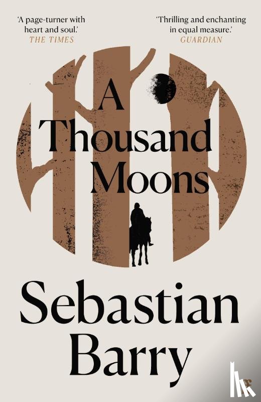 Sebastian Barry - A Thousand Moons
