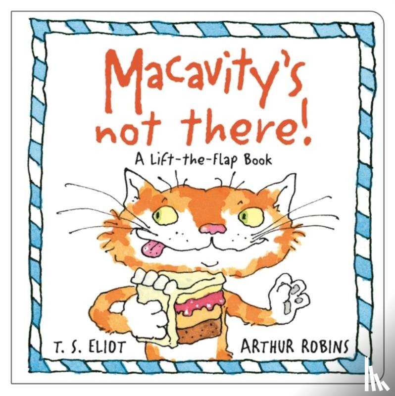 Eliot, T. S. - Macavity's Not There!