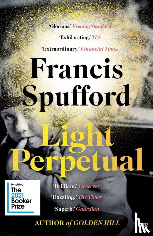 Spufford, Francis (author) - Light Perpetual