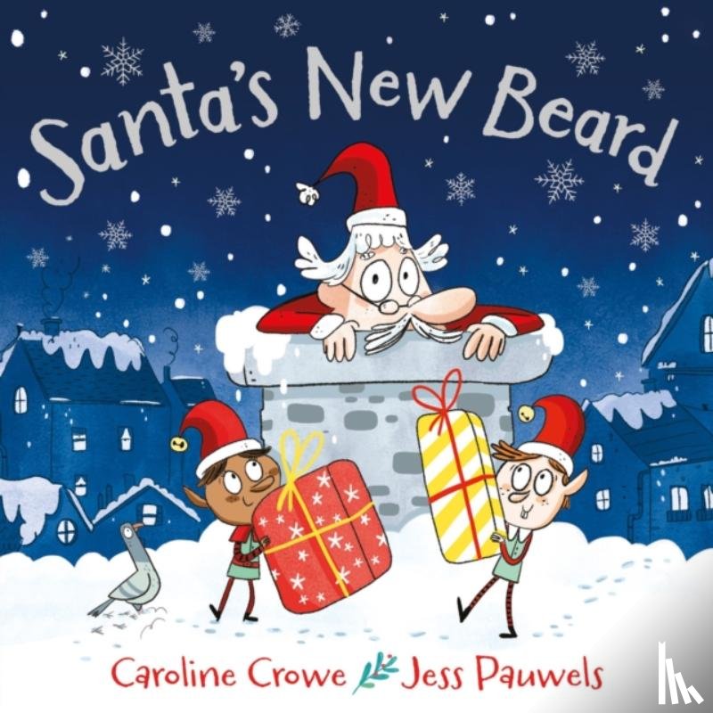 Crowe, Caroline - Santa's New Beard