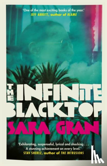 Gran, Sara - The Infinite Blacktop