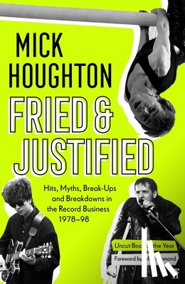 Houghton, Mick - Fried & Justified